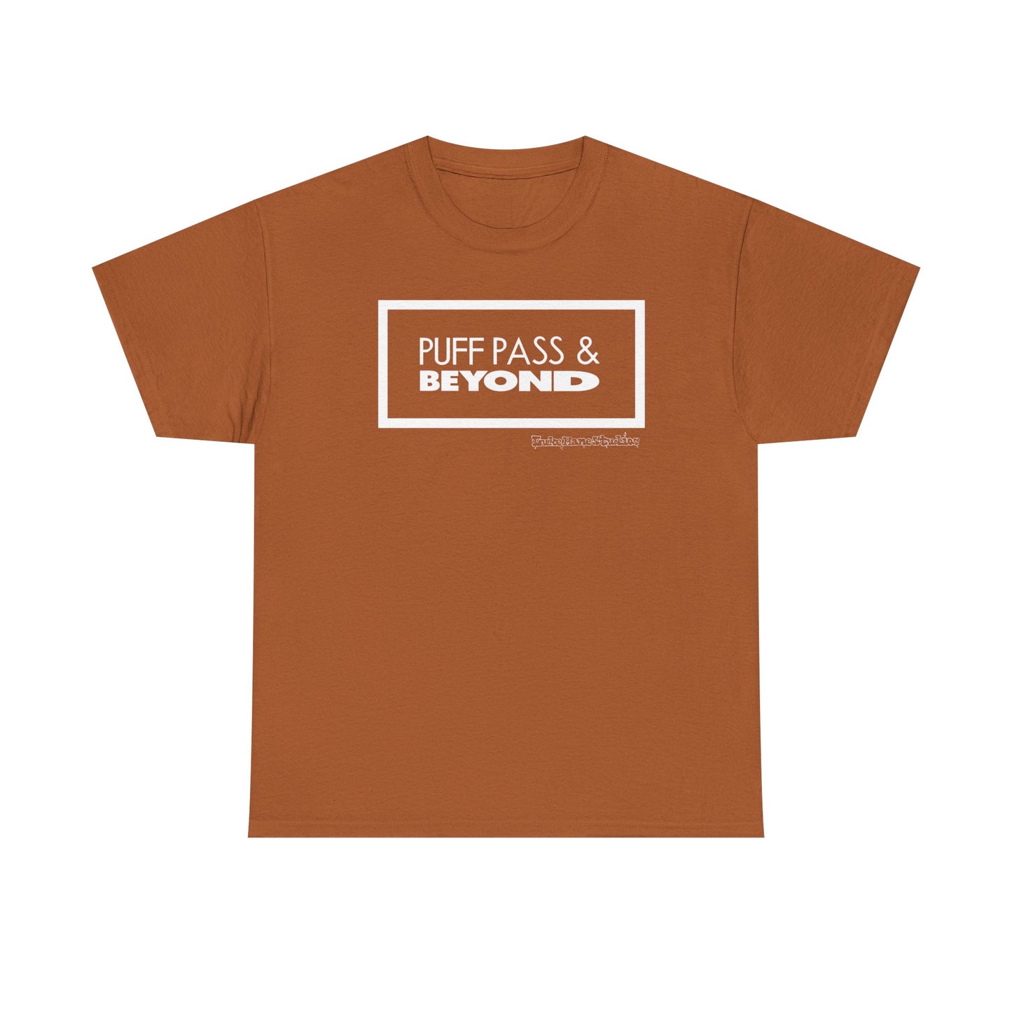 Puff Pass & Beyond Tee!