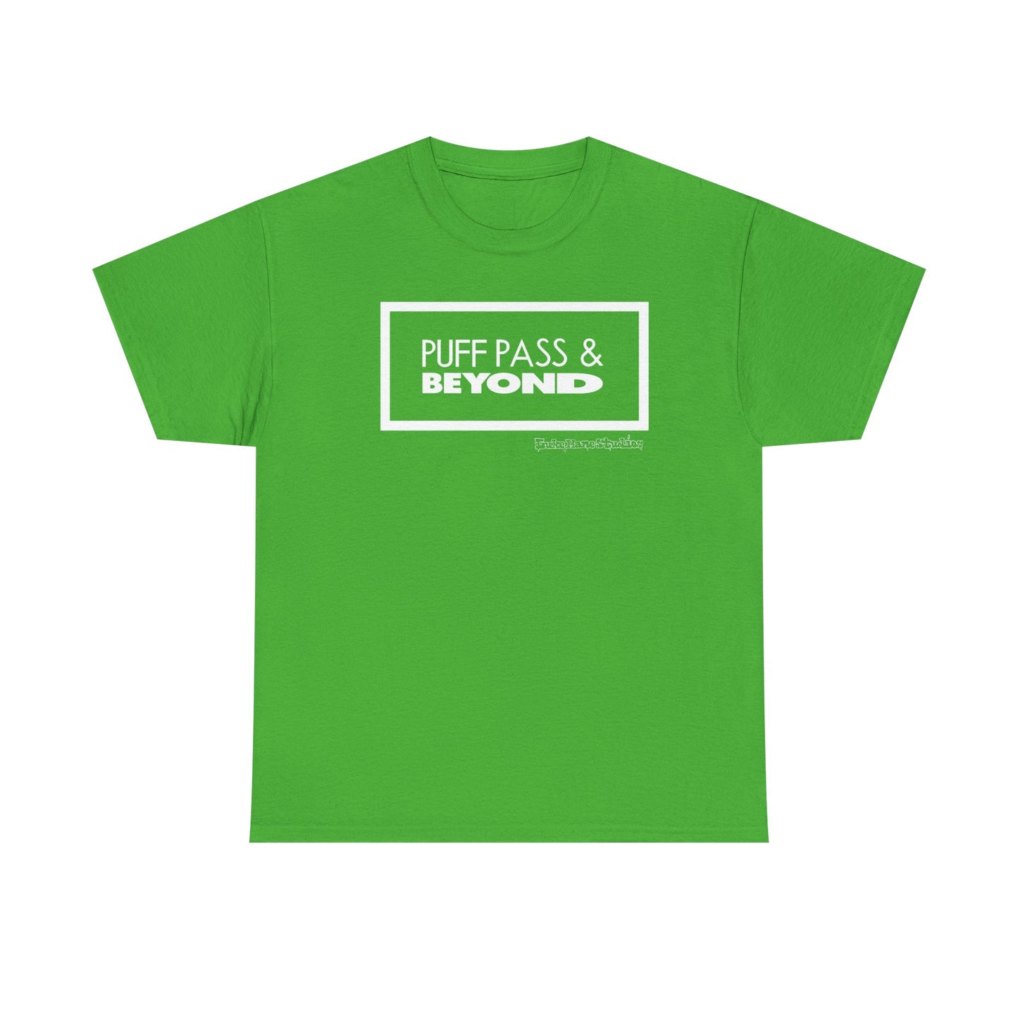 Puff Pass & Beyond Tee!